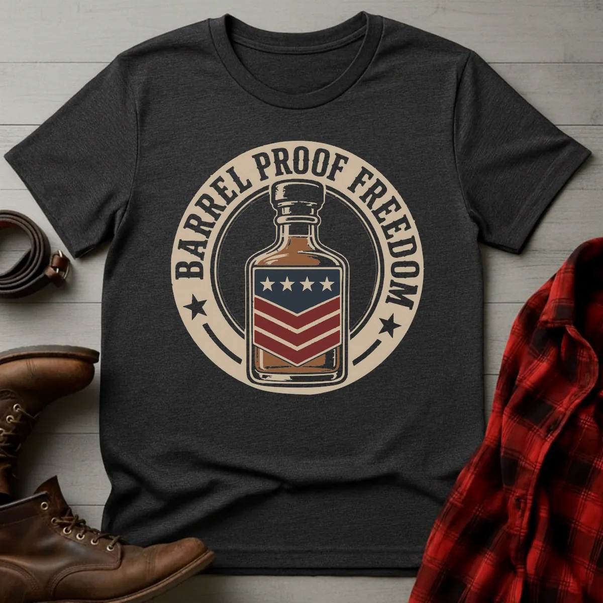 Barrel Proof Freedom Patriotic Whiskey Bottle T-Shirt