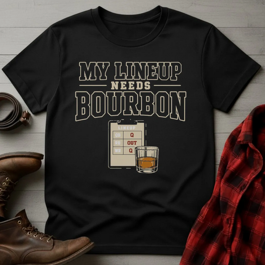 My Lineup Needs Bourbon Fantasy Football T-Shirt
