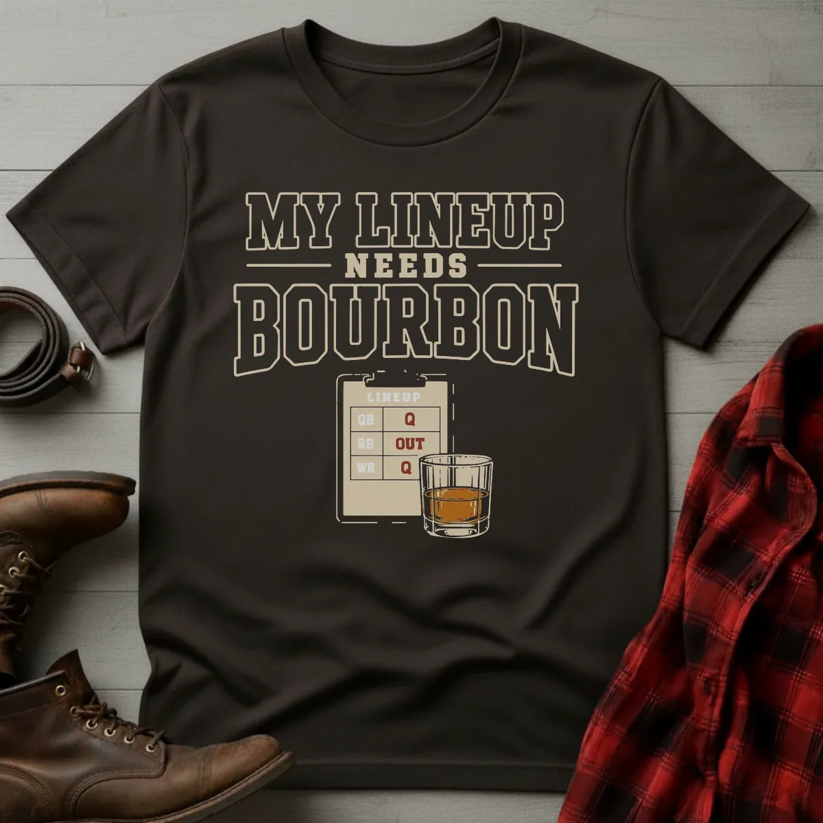 My Lineup Needs Bourbon Fantasy Football T-Shirt