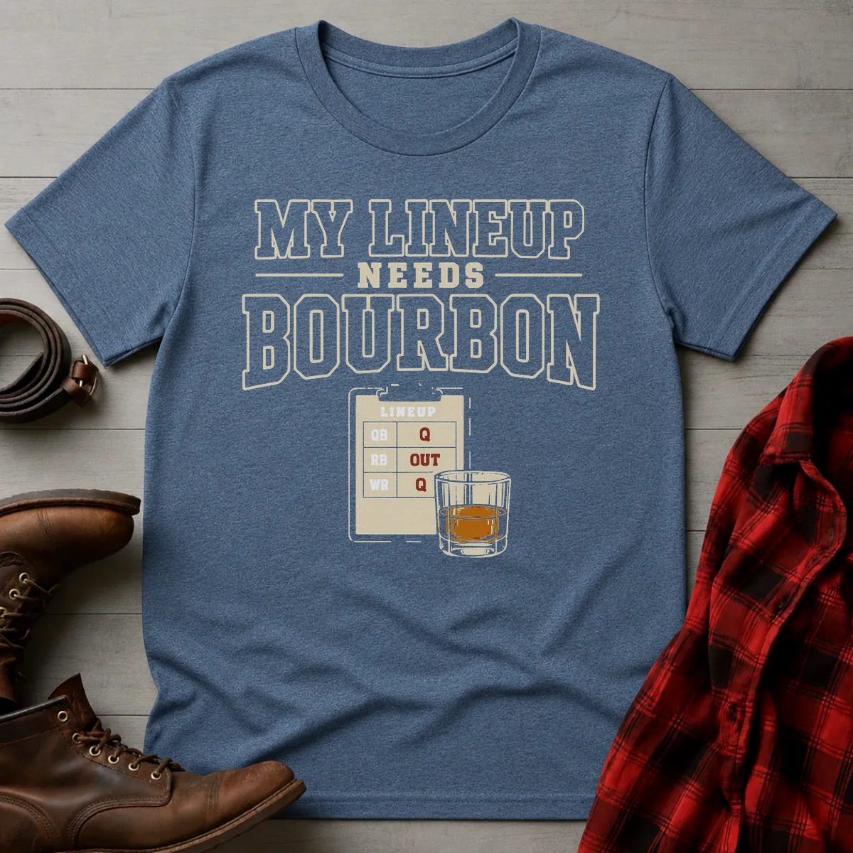 My Lineup Needs Bourbon Fantasy Football T-Shirt