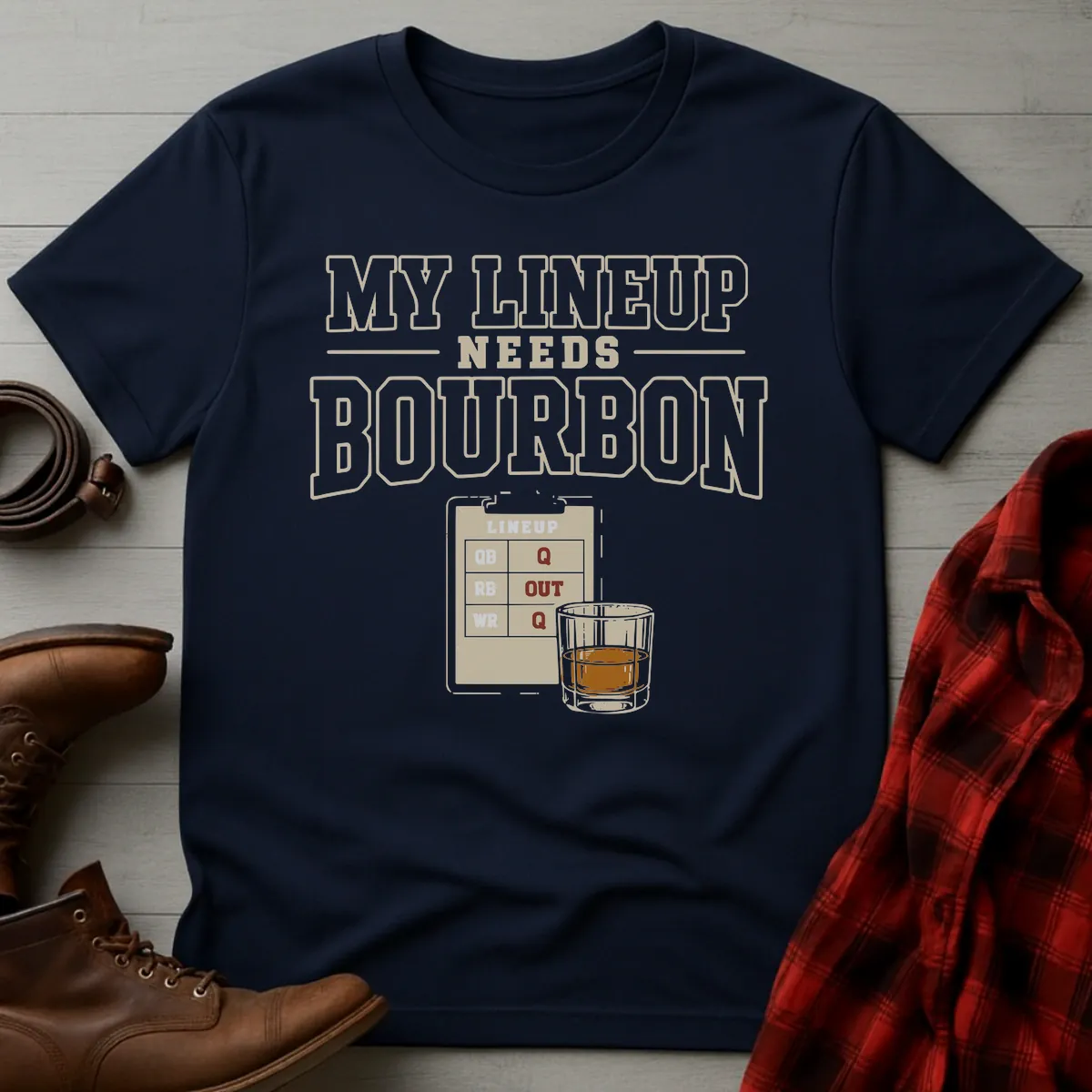My Lineup Needs Bourbon Fantasy Football T-Shirt