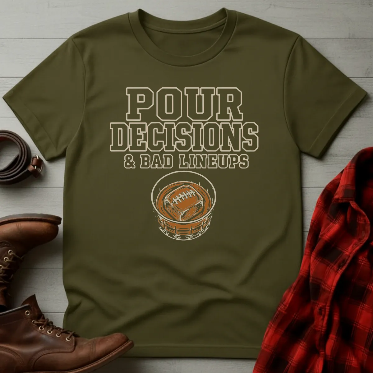 Pour Decisions Bad Lineups Fantasy Football T-Shirt