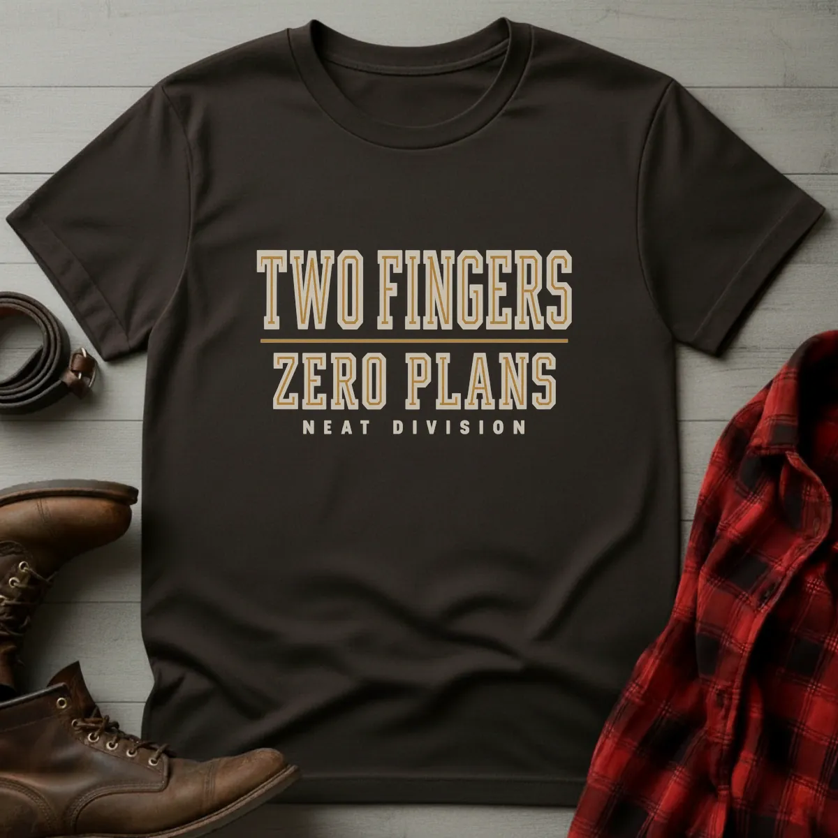 Two Fingers Zero Plans Whiskey T-Shirt