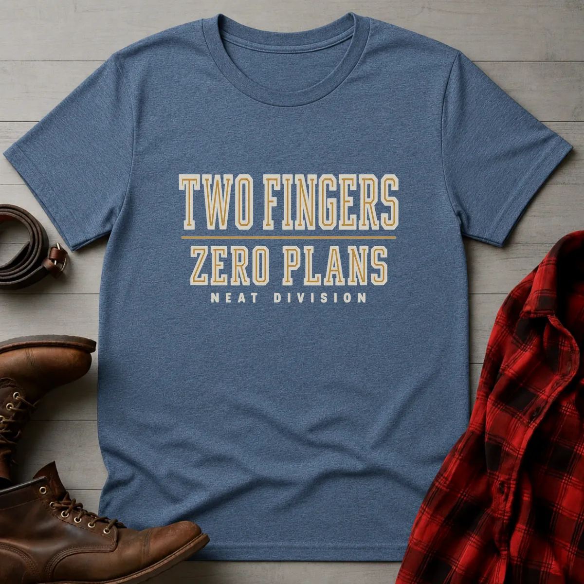 Two Fingers Zero Plans Whiskey T-Shirt