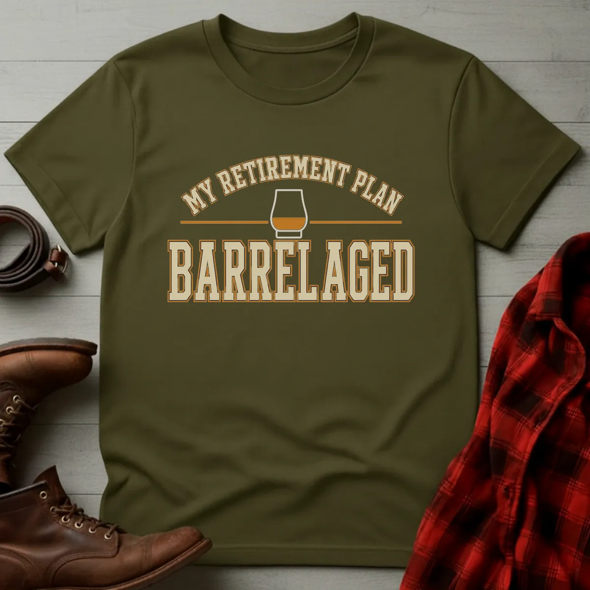 My Retirement Plan Is Barrel Aged Whiskey T-Shirt