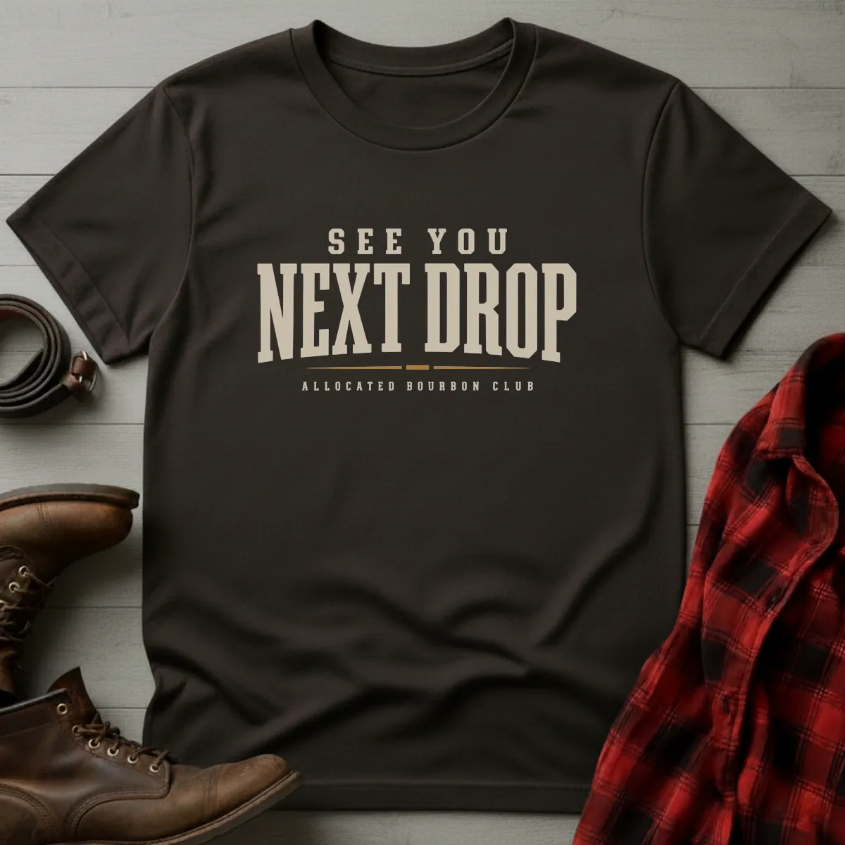 See You Next Drop Allocated Bourbon T-Shirt