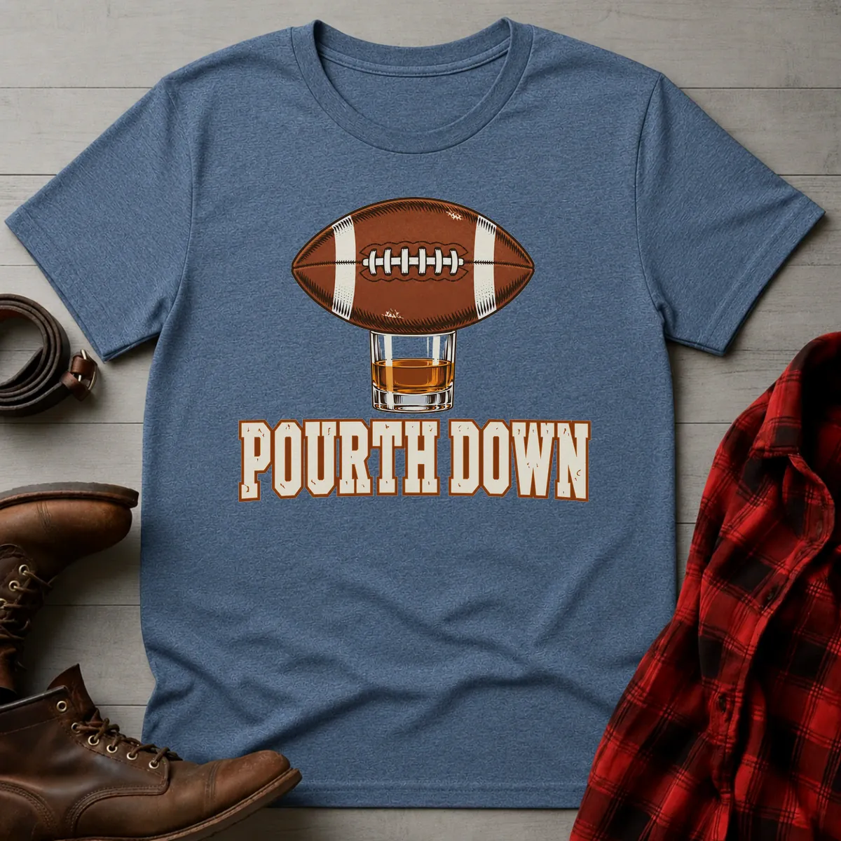 Pourth Down Football Whiskey T-Shirt