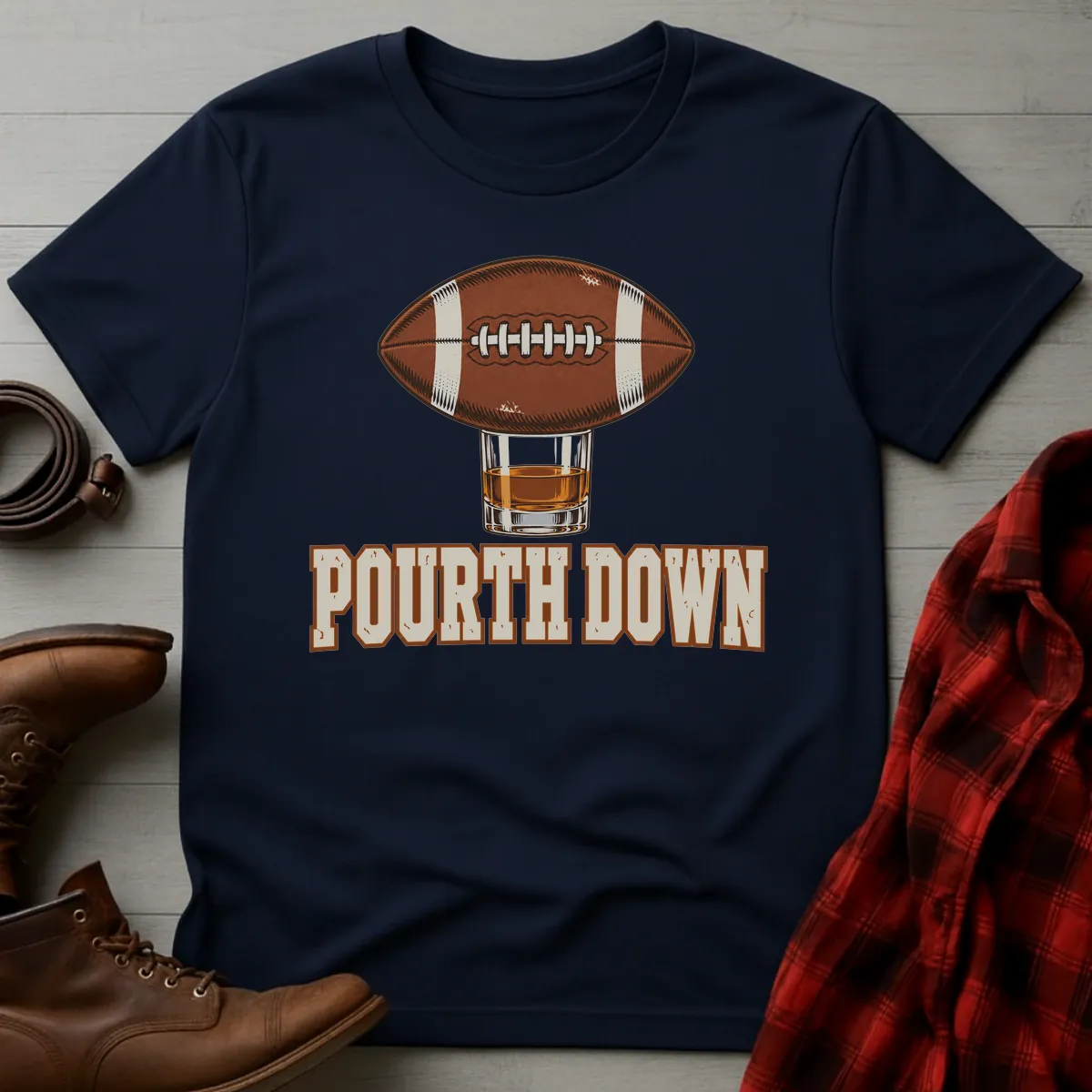 Pourth Down Football Whiskey T-Shirt