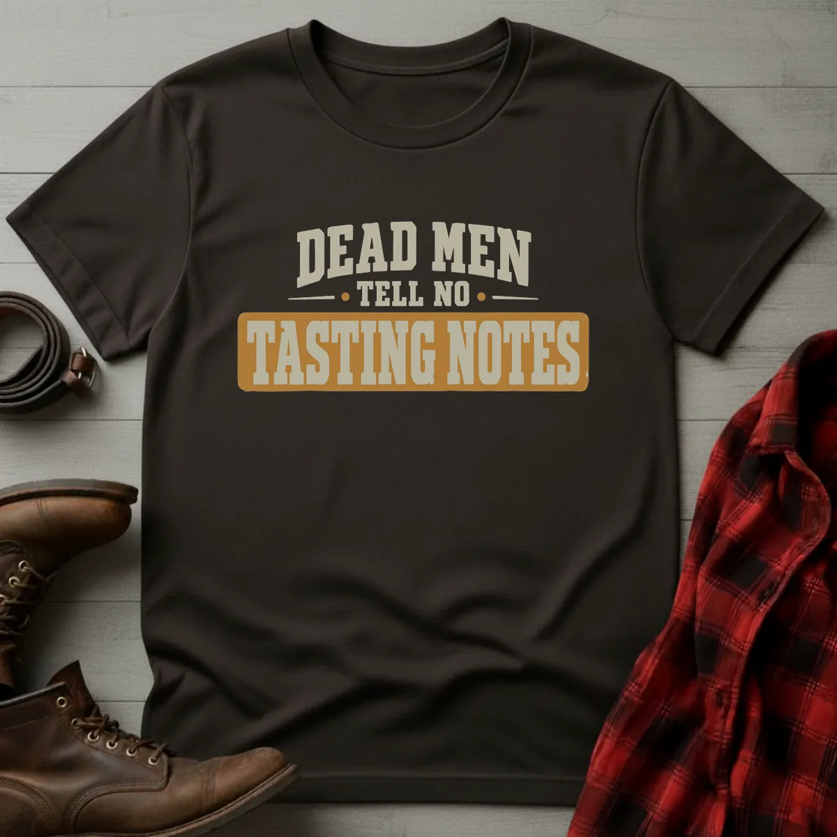Dead Men Tasting Notes Whiskey T-Shirt