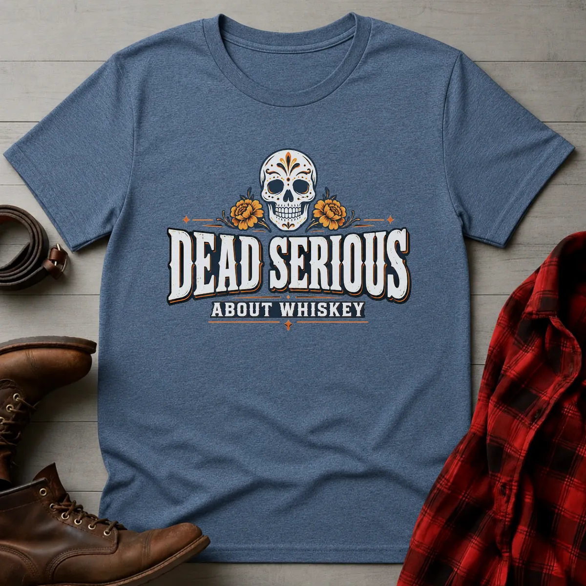 Dead Serious About Whiskey T-Shirt