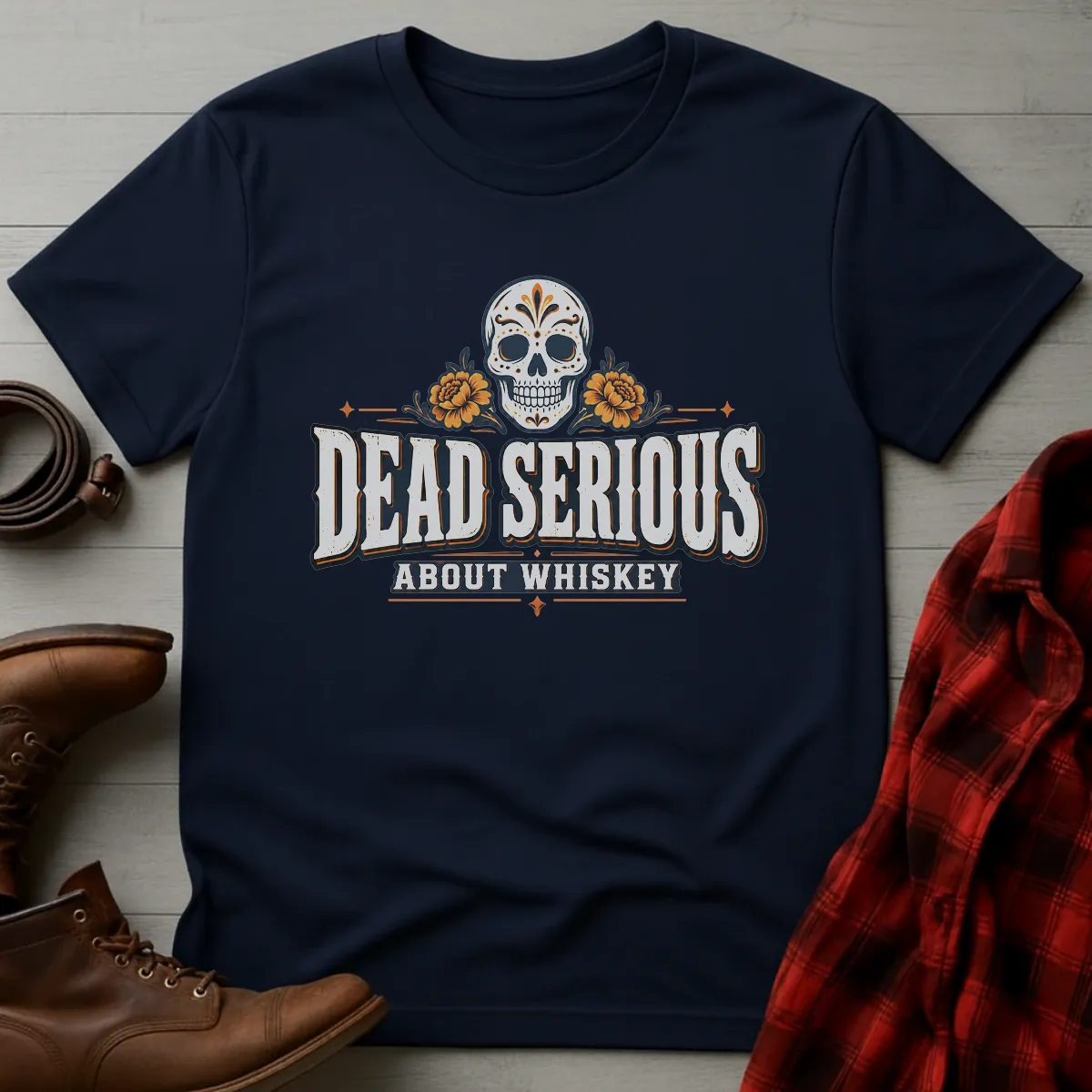 Dead Serious About Whiskey T-Shirt