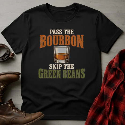 Pass Bourbon Skip Green Beans T-Shirt