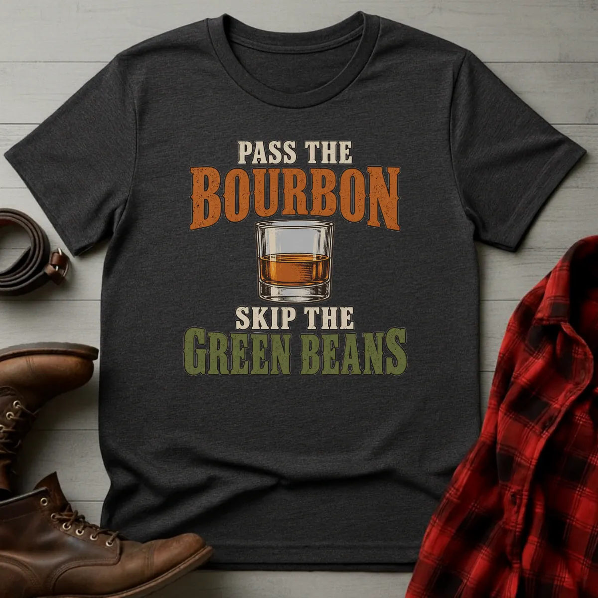 Pass Bourbon Skip Green Beans T-Shirt