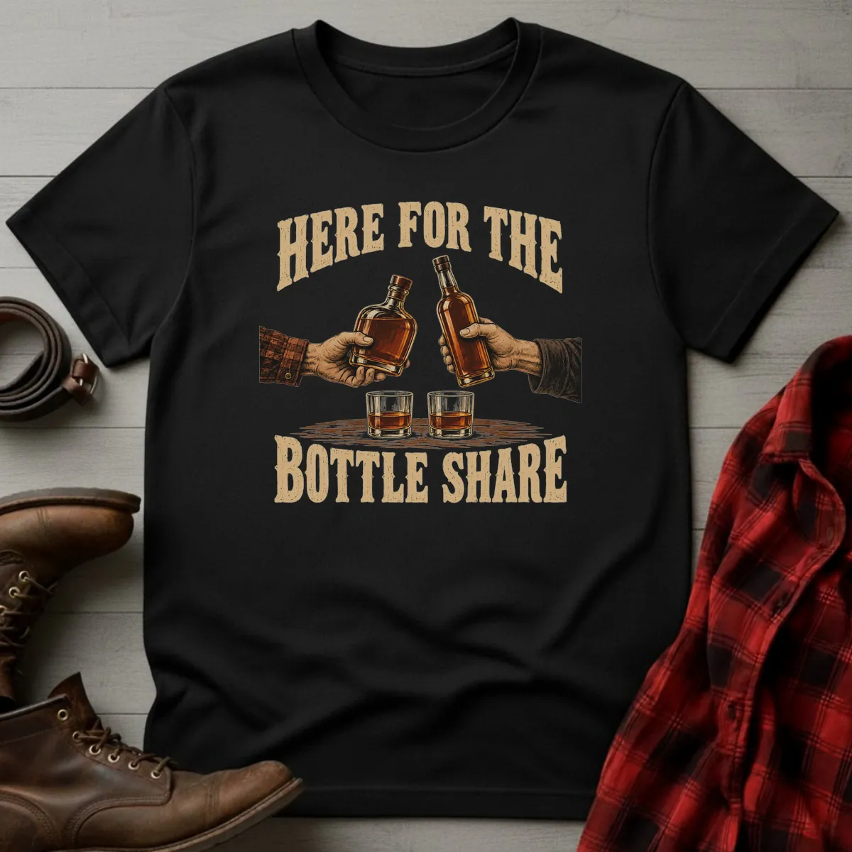 Here for the Bottle Share Whiskey T-Shirt