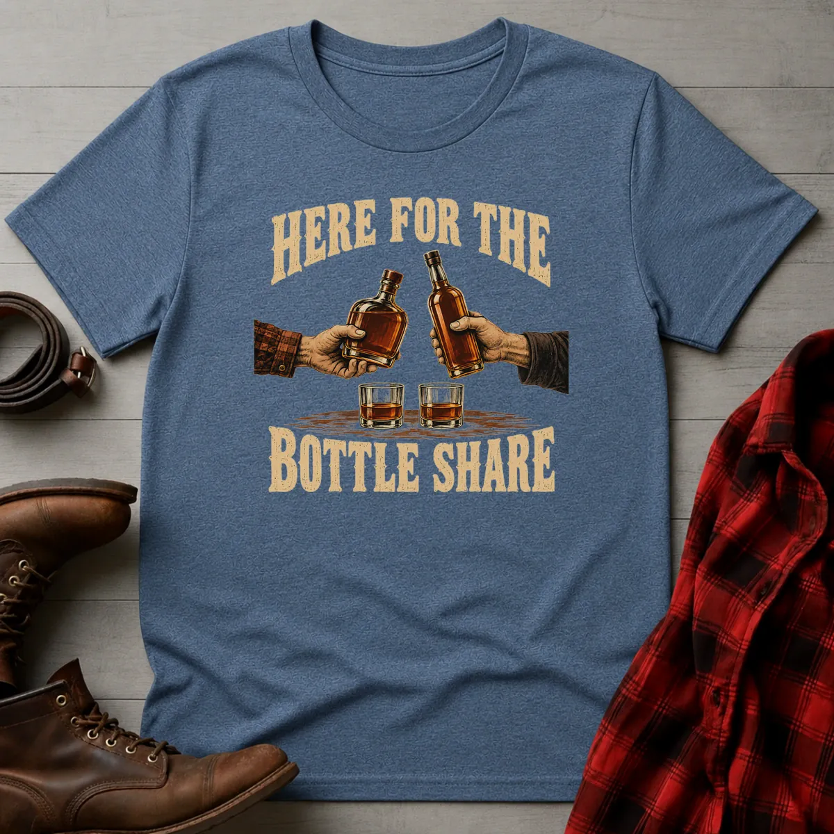 Here for the Bottle Share Whiskey T-Shirt