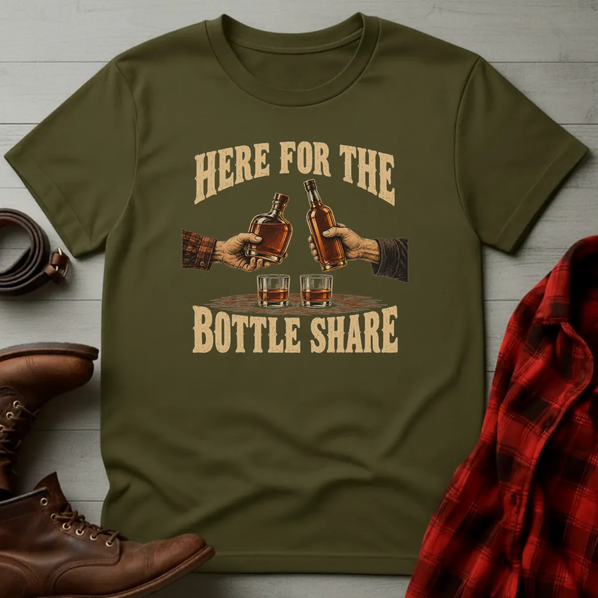 Here for the Bottle Share Whiskey T-Shirt