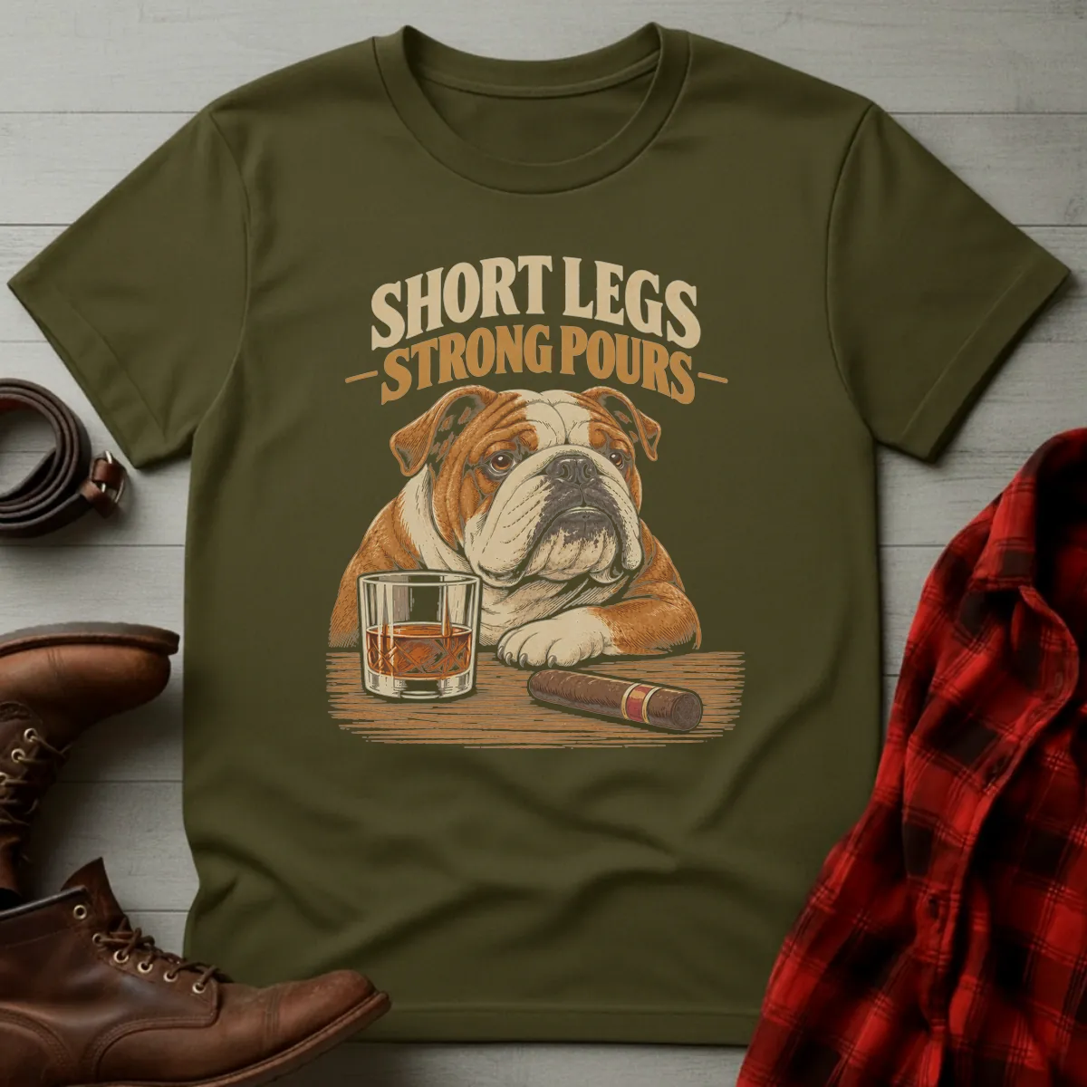 Short Legs Strong Pours Bulldog T-Shirt