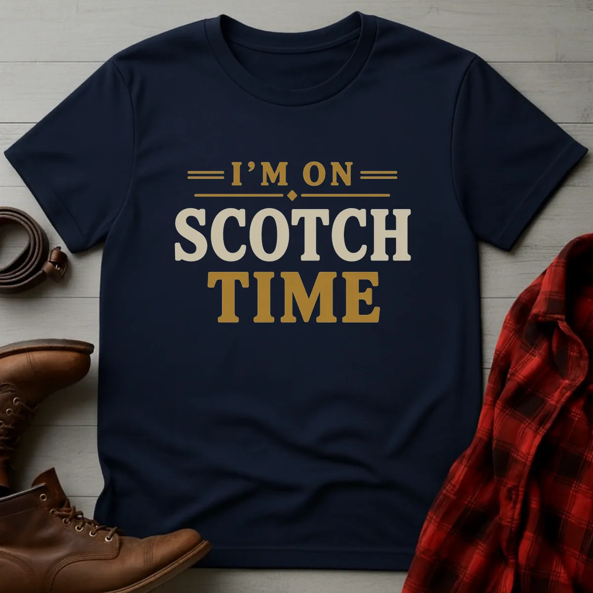 I'm on Scotch Time Whisky T-Shirt