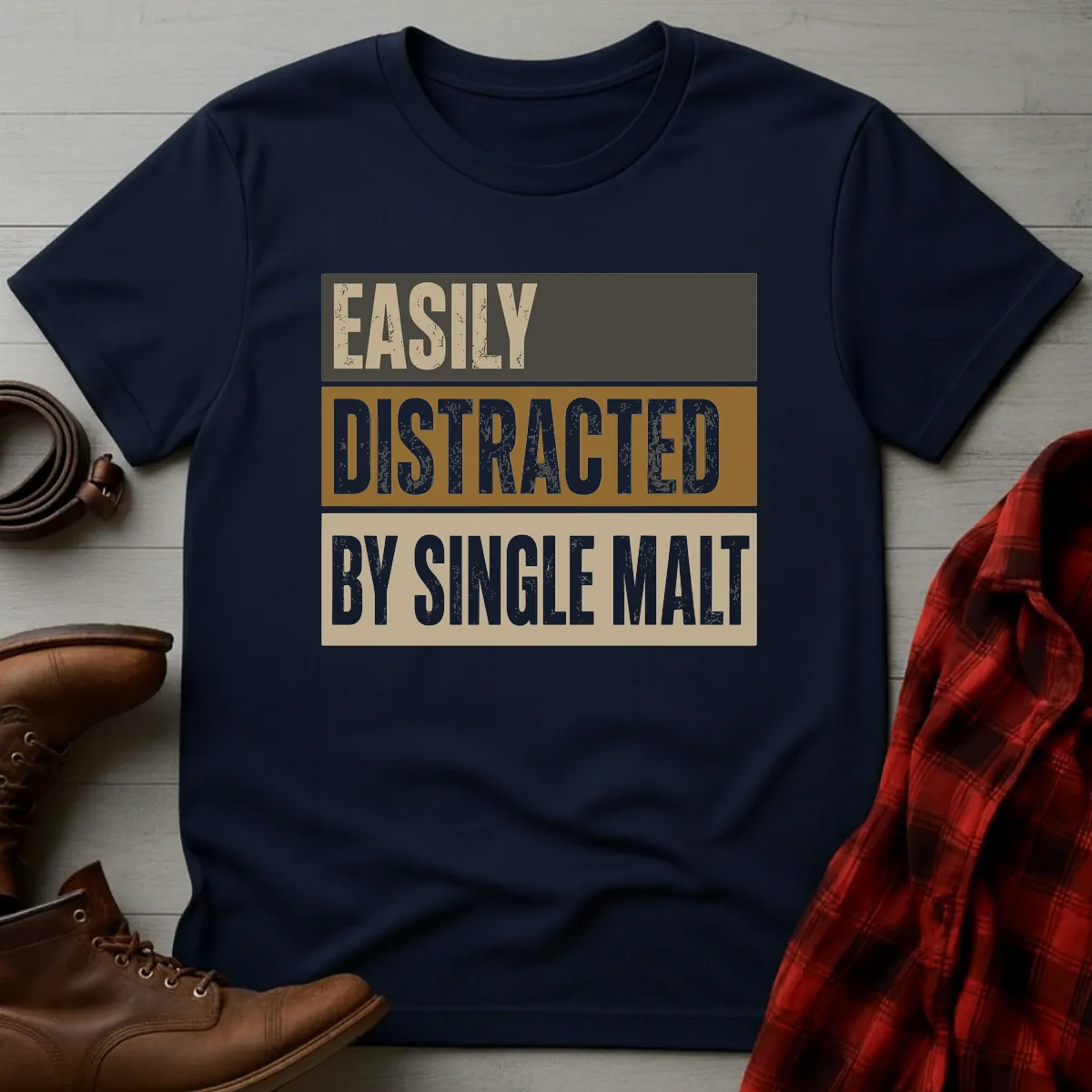 Easily Distracted by Single Malt Scotch Whisky T-Shirt